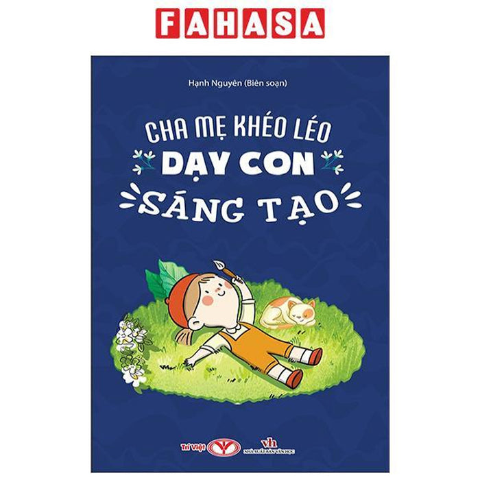 Cha Mẹ Khéo Léo Dạy Con Sáng Tạo Cha Mẹ Khéo Léo Dạy Con Sáng Tạo