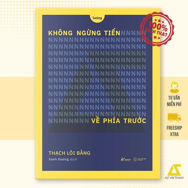 Không Ngừng Tiến Về Phía Trước