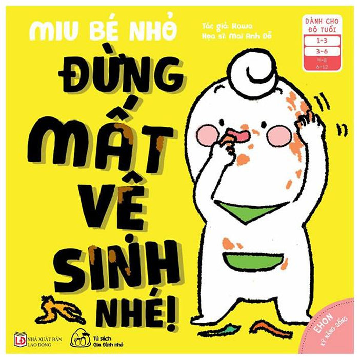 Sách Ehon Miu Bé Nhỏ Phần 2 Tiếng Việt - Đừng Mất Vệ Sinh Nhé Sách Ehon Miu Bé Nhỏ Phần 2 Tiếng Việt - Đừng Mất Vệ Sinh Nhé