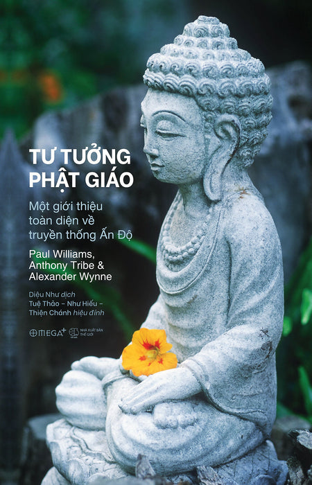 Tư Tưởng Phật Giáo: Một Giới Thiệu Toàn Diện Về Truyền Thống Ấn Độ (Omega Plus) Tư Tưởng Phật Giáo: Một Giới Thiệu Toàn Diện Về Truyền Thống Ấn Độ (Omega Plus)