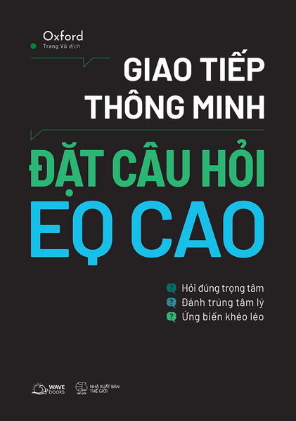 Giao Tiếp Thông Minh - Đặt Câu Hỏi Eq Cao