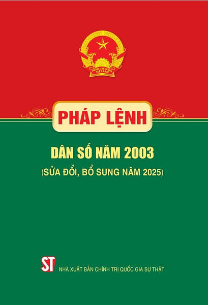 Pháp Lệnh Dân Số Năm 2003 (Sửa Đổi, Bổ Sung Năm 2025) - Bản In 2025