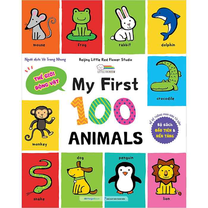 My First 100 Animals - Sách Từ Vựng Đầu Đời Cho Bé My First 100 Animals - Sách Từ Vựng Đầu Đời Cho Bé