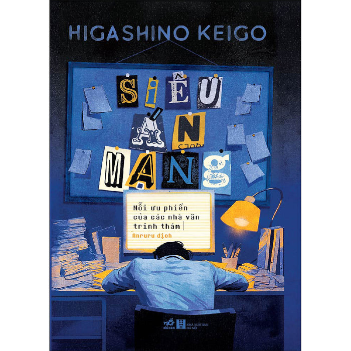 Siêu Án Mạng: Nỗi Ưu Phiền Của Các Nhà Văn Trinh Thám Siêu Án Mạng: Nỗi Ưu Phiền Của Các Nhà Văn Trinh Thám