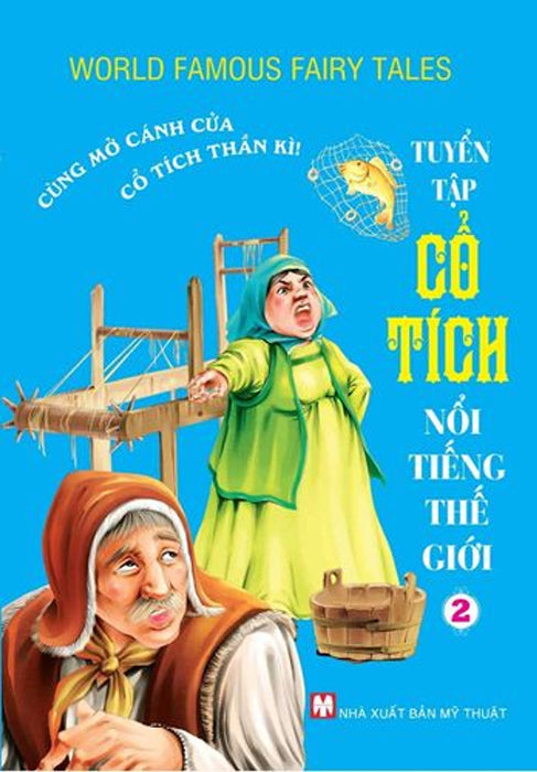 Tuyển Tập Cổ Tích Nổi Tiếng Thế Giới (Tập 2) Tuyển Tập Cổ Tích Nổi Tiếng Thế Giới (Tập 2)