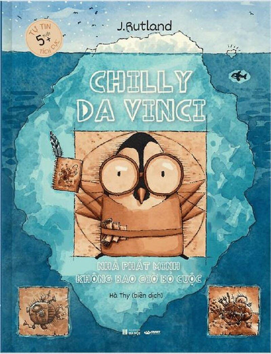 Chilly Da Vinci - Nhà Phát Minh Không Bao Giờ Bỏ Cuộc Chilly Da Vinci - Nhà Phát Minh Không Bao Giờ Bỏ Cuộc