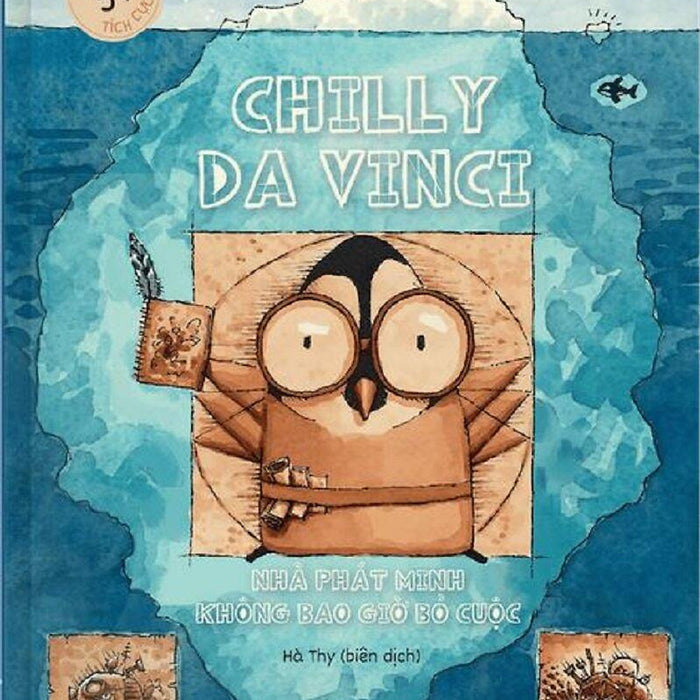 Chilly Da Vinci - Nhà Phát Minh Không Bao Giờ Bỏ Cuộc Chilly Da Vinci - Nhà Phát Minh Không Bao Giờ Bỏ Cuộc