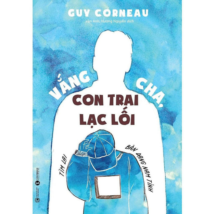 Sách - Vắng Cha, Con Trai Lạc Lối Sách - Vắng Cha, Con Trai Lạc Lối