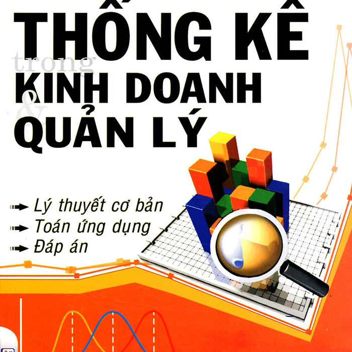 Thống Kê Trong Kinh Doanh Và Quản Lý _Kt Thống Kê Trong Kinh Doanh Và Quản Lý _Kt