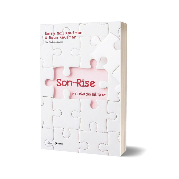 Son-Rise: Phép Màu Cho Trẻ Tự Kỷ Son-Rise: Phép Màu Cho Trẻ Tự Kỷ