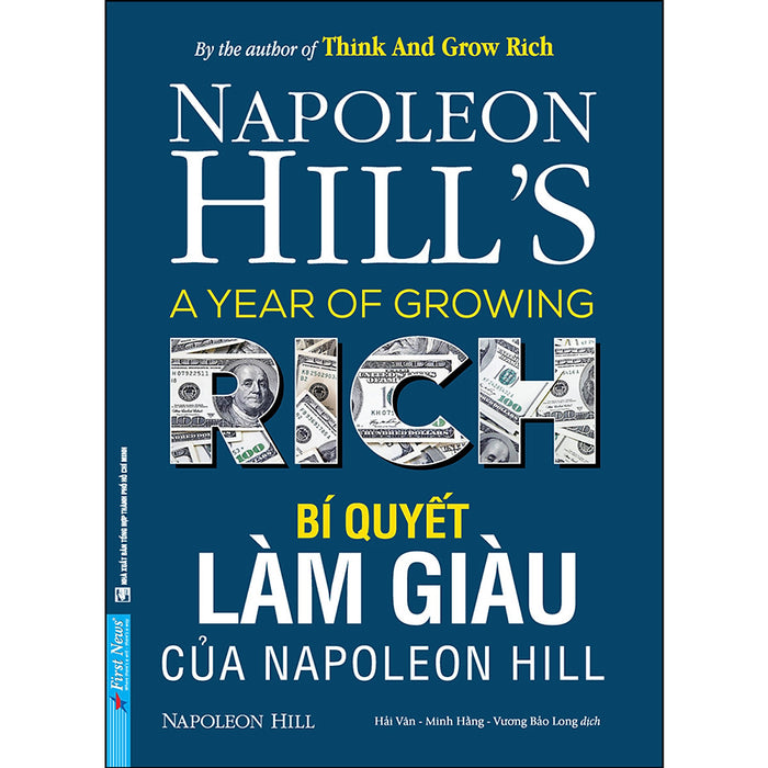 Bí Quyết Làm Giàu Của Napoleon Hill (Tái Bản 2016) Bí Quyết Làm Giàu Của Napoleon Hill (Tái Bản 2016)