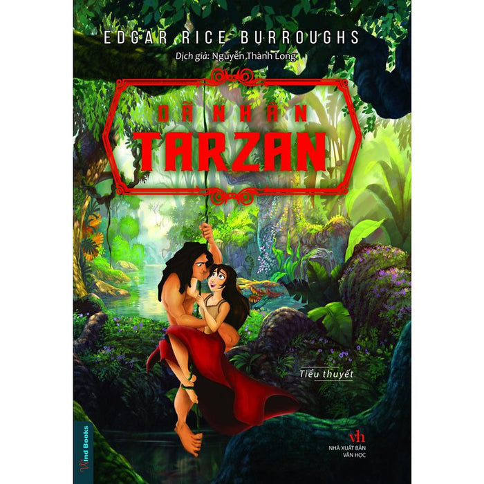 Dã Nhân Tarzan ( Nguyễn Thành Long ) Dã Nhân Tarzan ( Nguyễn Thành Long )