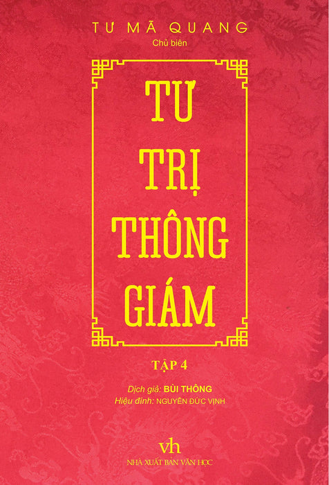Tư Trị Thông Giám - Tập 4 _Ttt Tư Trị Thông Giám - Tập 4 _Ttt