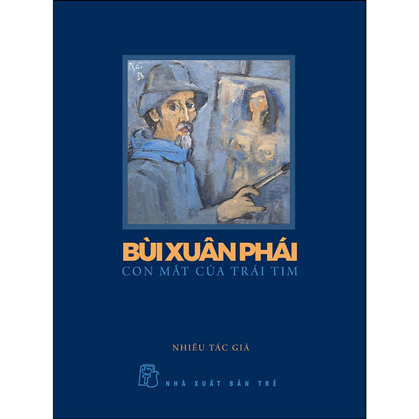 Sách - Bùi Xuân Phái - Con Mắt Của Trái Tim