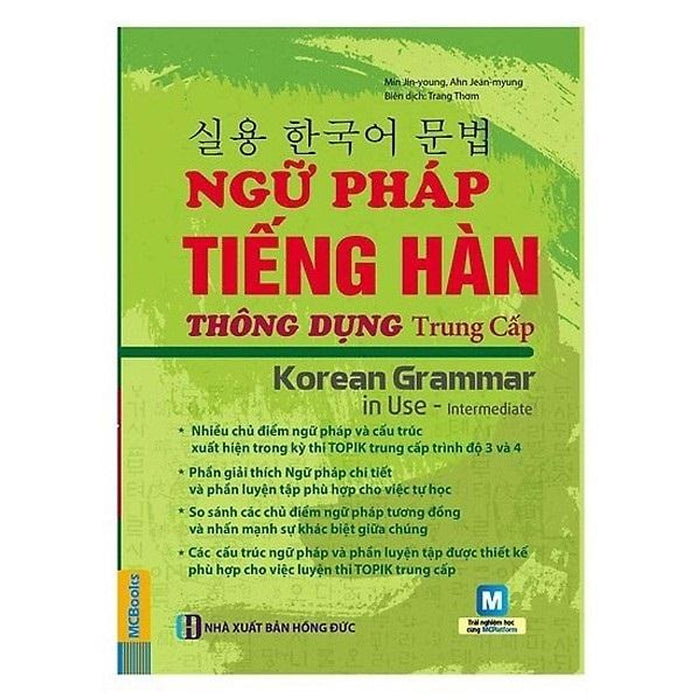 Ngữ Pháp Tiếng Hàn Thông Dụng - Trung Cấp - Tái Bản 2020 Ngữ Pháp Tiếng Hàn Thông Dụng - Trung Cấp - Tái Bản 2020