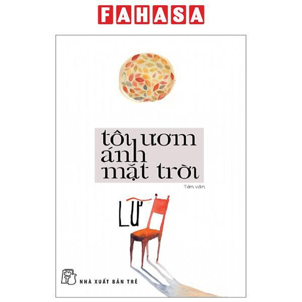 Tôi Ươm Ánh Mặt Trời