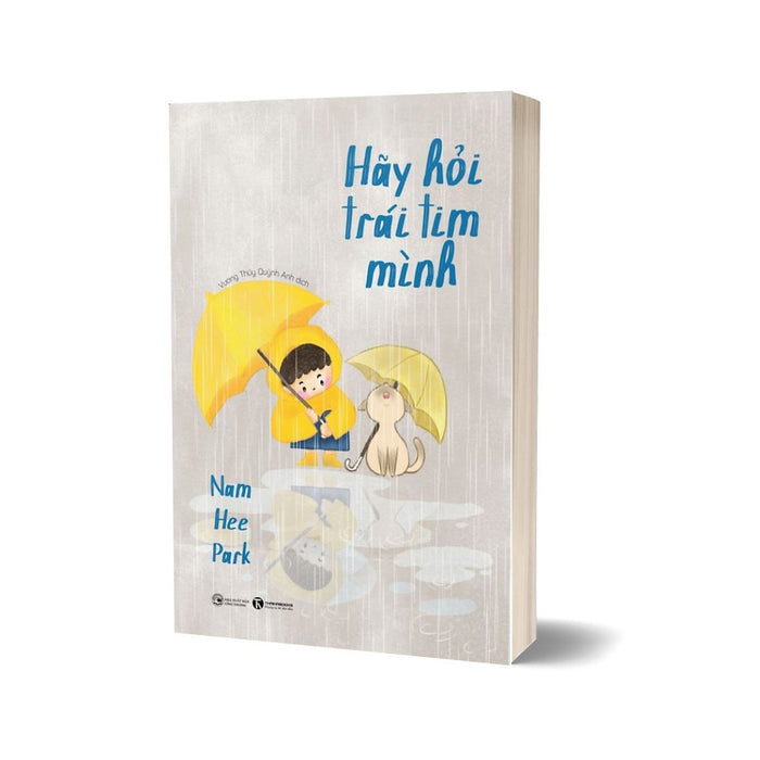Hãy Hỏi Trái Tim Mình Hãy Hỏi Trái Tim Mình