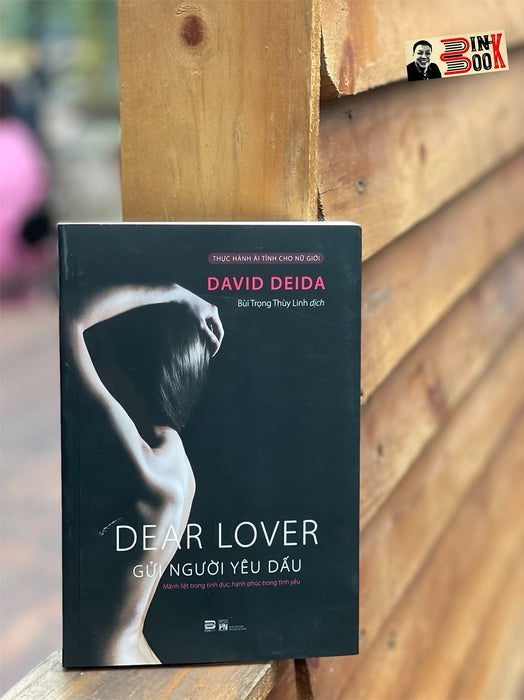 Gửi Người Yêu Dấu – David Deida – Bùi Trọng Thùy Linh Dịch - Phanbook Gửi Người Yêu Dấu – David Deida – Bùi Trọng Thùy Linh Dịch - Phanbook