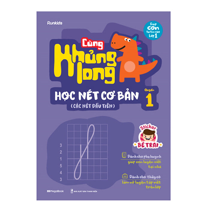 Cùng Khủng Long Học Nét Cơ Bản Quyển 1 (Các Nét Đầu Tiên) Bé Trai Cùng Khủng Long Học Nét Cơ Bản Quyển 1 (Các Nét Đầu Tiên) Bé Trai
