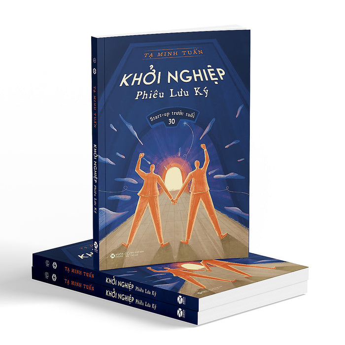 Trạm Đọc | Khởi Nghiệp Phiêu Lưu Ký: Start Up Trước Tuổi 30 (Tạ Minh Tuấn) Trạm Đọc | Khởi Nghiệp Phiêu Lưu Ký: Start Up Trước Tuổi 30 (Tạ Minh Tuấn)