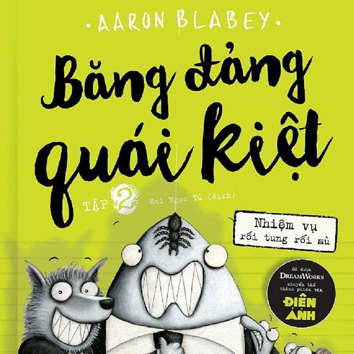 Băng Đảng Quái Kiệt - Tập 2 Băng Đảng Quái Kiệt - Tập 2
