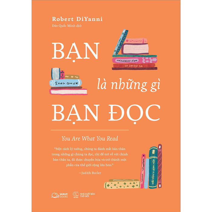 Bạn Là Những Gì Bạn Đọc - You Are What You Read Bạn Là Những Gì Bạn Đọc - You Are What You Read