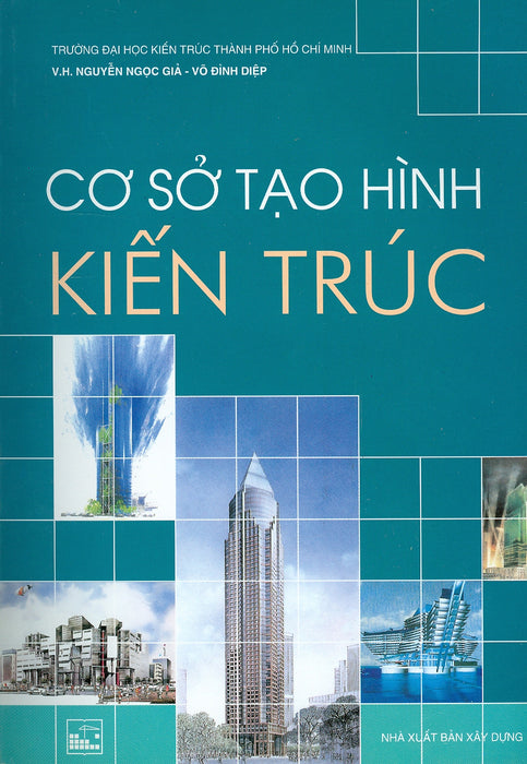 Cơ Sở Tạo Hình Kiến Trúc Cơ Sở Tạo Hình Kiến Trúc