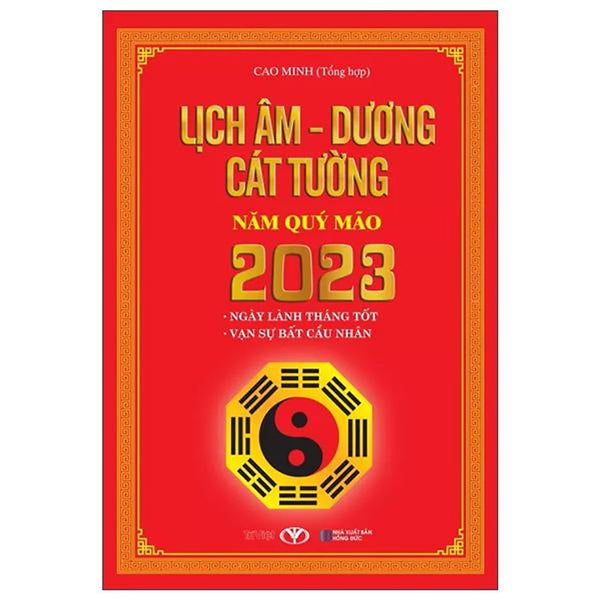 LịCh Âm - Dương CáT TườNg Năm Quý MãO 2023