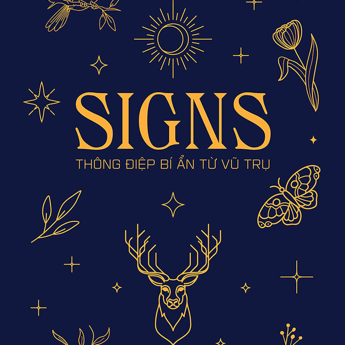 Signs Thông Điệp Bí Ẩn Từ Vũ Trụ Signs Thông Điệp Bí Ẩn Từ Vũ Trụ