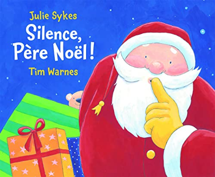Sách Thiếu Nhi Tiếng Pháp: Silence, Père Noël ! Sách Thiếu Nhi Tiếng Pháp: Silence, Père Noël !
