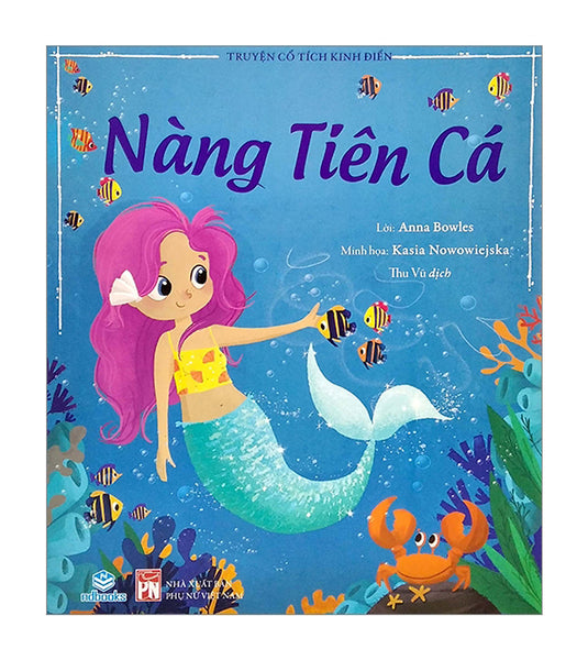 Truyện Cổ Tích Kinh Điển - Nàng Tiên Cá (Nd)