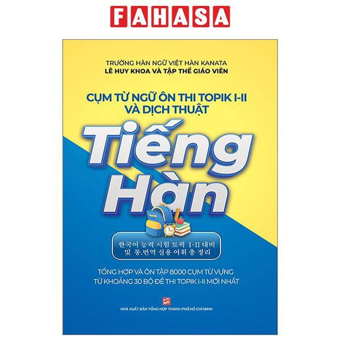 Cụm Từ Ngữ Ôn Thi Topik I-Ii Và Dịch Thuật Tiếng Hàn Cụm Từ Ngữ Ôn Thi Topik I-Ii Và Dịch Thuật Tiếng Hàn
