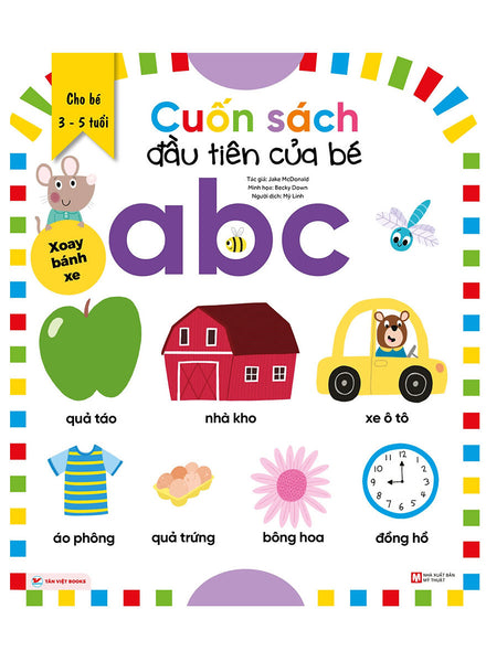 Cuốn Sách Đầu Tiên Của Bé - Abc (Dành Cho Bé Từ 3-5 Tuổi) _Tv