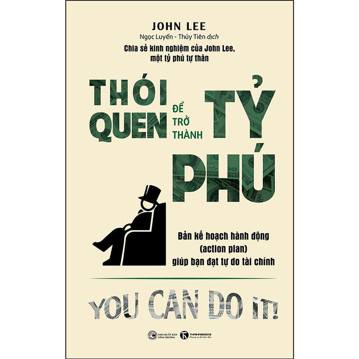 Thói Quen Để Trở Thành Tỷ Phú Thói Quen Để Trở Thành Tỷ Phú
