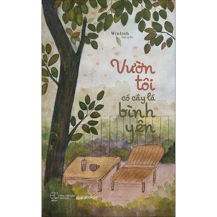 Vườn Tôi Có Cây Lá Bình Yên Vườn Tôi Có Cây Lá Bình Yên