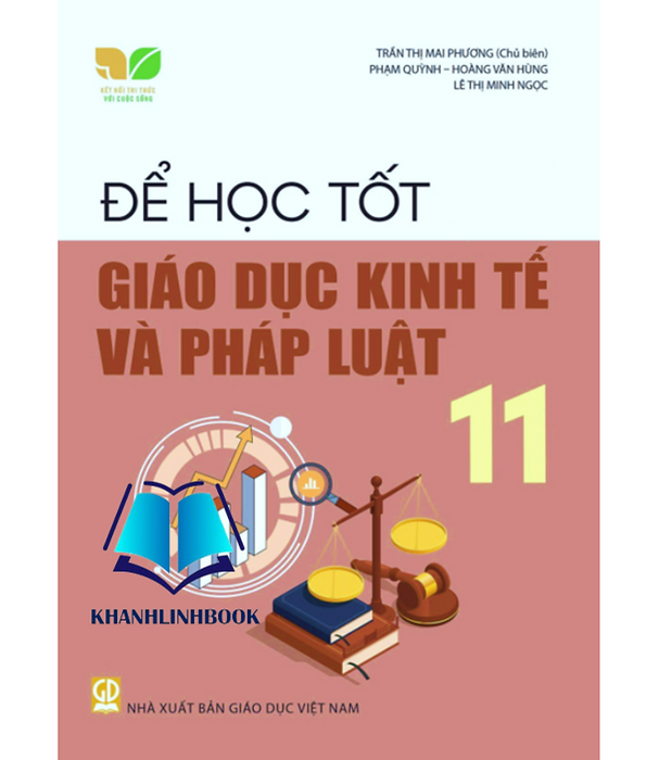 Sách - Để Học Tốt Giáo Dục Kinh Tế Và Pháp Luật 11 (Kết Nối Tri Thức Với Cuộc Sống) Sách - Để Học Tốt Giáo Dục Kinh Tế Và Pháp Luật 11 (Kết Nối Tri Thức Với Cuộc Sống)