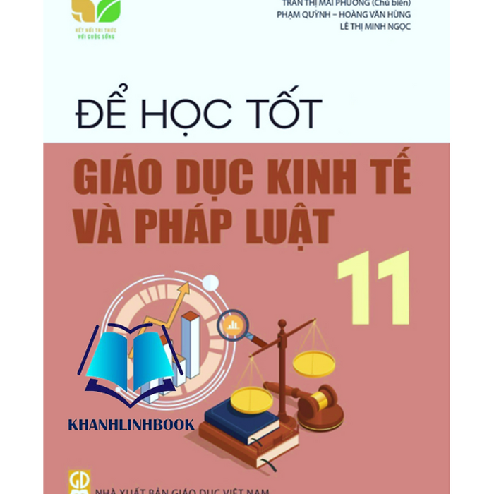 Sách - Để Học Tốt Giáo Dục Kinh Tế Và Pháp Luật 11 (Kết Nối Tri Thức Với Cuộc Sống) Sách - Để Học Tốt Giáo Dục Kinh Tế Và Pháp Luật 11 (Kết Nối Tri Thức Với Cuộc Sống)