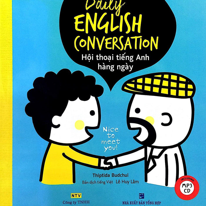 Daily English Conversation - Hội Thoại Tiếng Anh Daily English Conversation - Hội Thoại Tiếng Anh