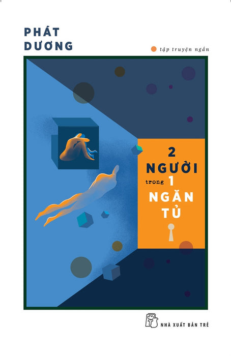 Tập Truyện Ngắn. 2 Người Trong 1 Ngăn Tủ Tập Truyện Ngắn. 2 Người Trong 1 Ngăn Tủ