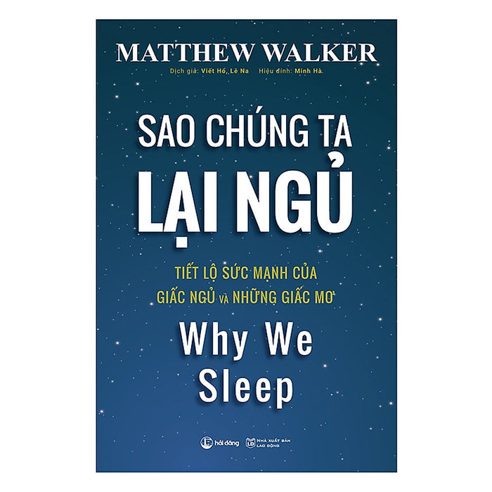 Sách - Sao Chúng Ta Lại Ngủ - Why We Sleep Sách - Sao Chúng Ta Lại Ngủ - Why We Sleep