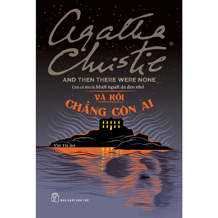 Và Rồi Chẳng Còn Ai (Agatha Christie) Và Rồi Chẳng Còn Ai (Agatha Christie)