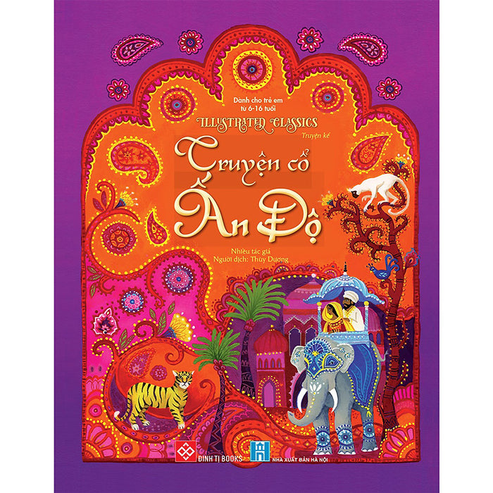 Illustrated Classics - Truyện Cổ Ấn Độ Illustrated Classics - Truyện Cổ Ấn Độ
