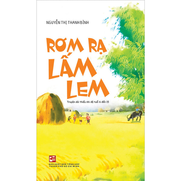 Rơm Rạ Lấm Lem (Truyện Dài Thiếu Nhi Độ Tuổi 6 Đến 15)