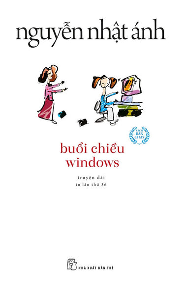 Buổi Chiều Windows (Truyện Dài) _Tre