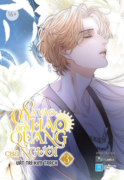 Sa Vào Ánh Hào Quang Của Người - Tập 3 (Bản Thường)