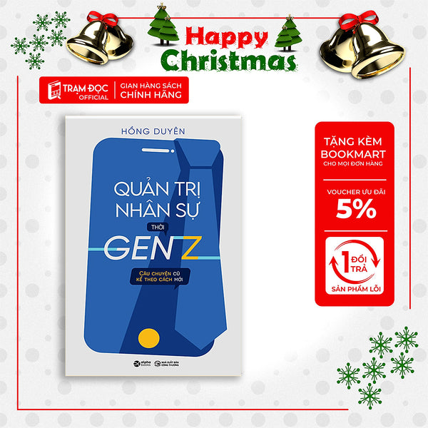 Trạm Đọc | Quản Trị Nhân Sự Thời Gen Z