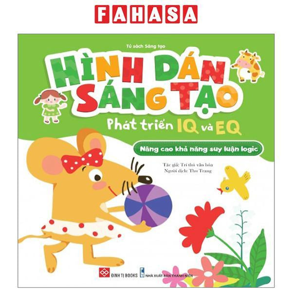 Hình Dán Sáng Tạo - Phát Triển Iq Và Eq - Rèn Luyện Khả Năng Suy Luận Logic