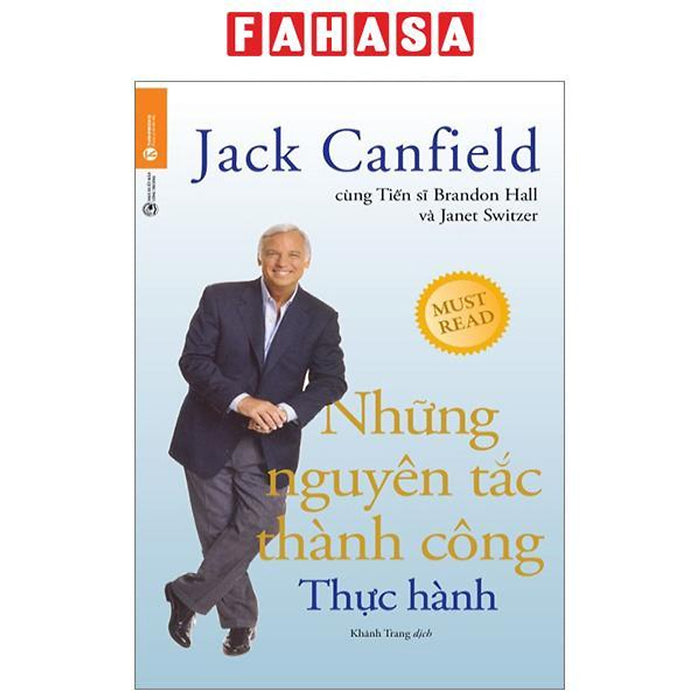 Những Nguyên Tắc Thành Công - Thực Hành Những Nguyên Tắc Thành Công - Thực Hành