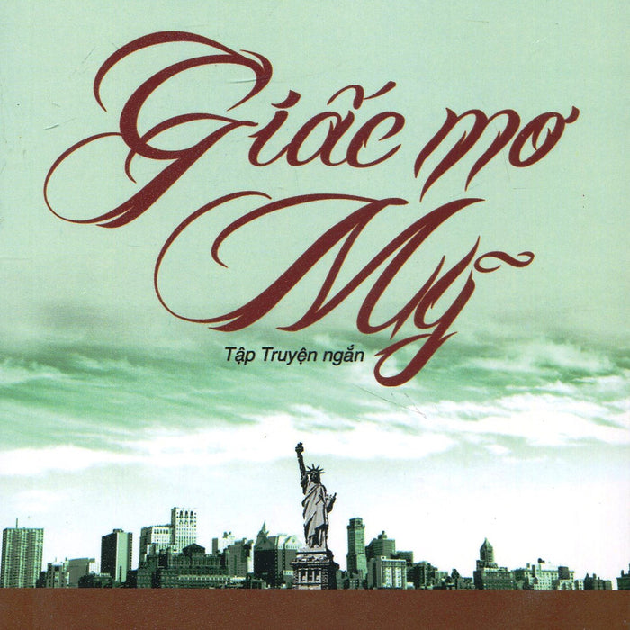Giấc Mơ Mỹ Giấc Mơ Mỹ