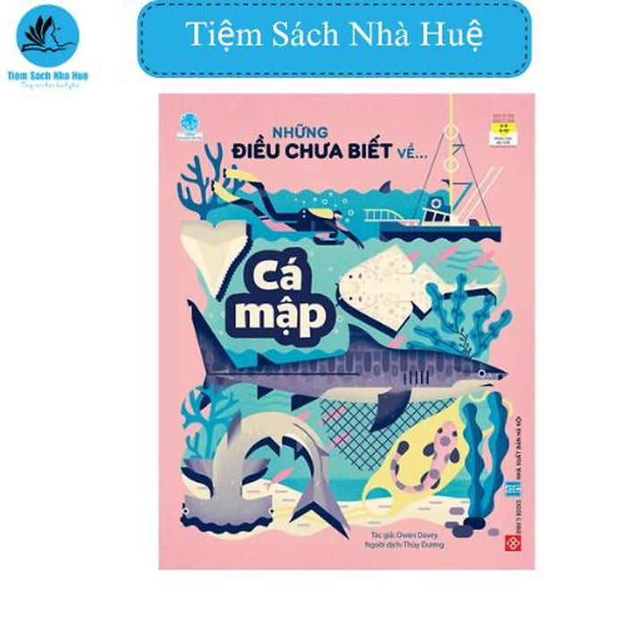 Sách Những Điều Chưa Biết Về...- Cá Mập, Thiếu Nhi, Đinh Tị Sách Những Điều Chưa Biết Về...- Cá Mập, Thiếu Nhi, Đinh Tị